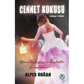 Cennet Kokusu Alper Doğan