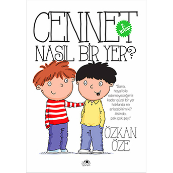 Cennet Nasıl Bir Yer? - 2.Kitap Özkan Öze