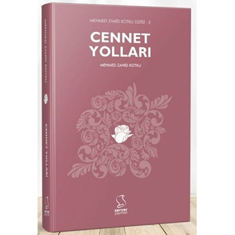 Cennet Yolları Mehmed Zahid Kotku