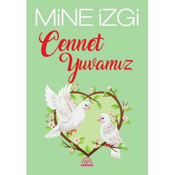 Cennet Yuvamız Mine Izgi