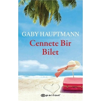 Cennete Bir Bilet Gaby Hauptmann