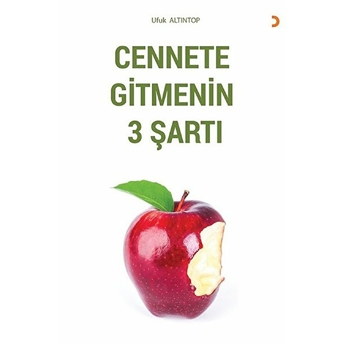 Cennete Gitmenin 3 Şartı - Ufuk Altıntop