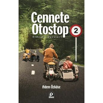 Cennete Otostop 2 Adem Özköse