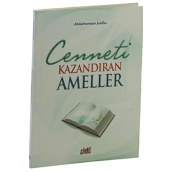 Cenneti Kazandıran Ameller-Abdulmennan Joulha