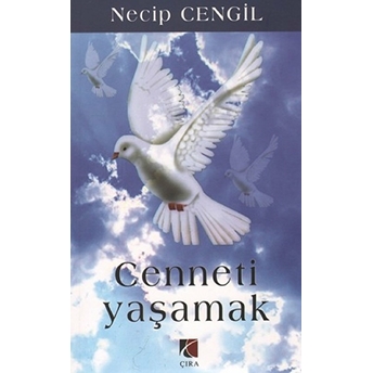 Cenneti Yaşamak - Necip Cengil