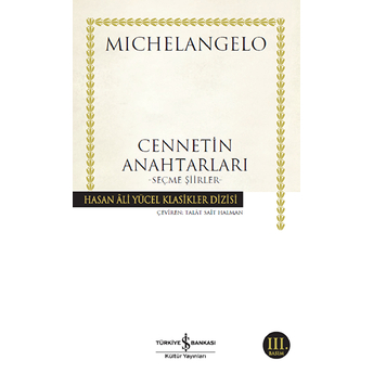 Cennetin Anahtarları - Hasan Ali Yücel Klasikleri Michelangelo Buonarroti