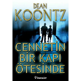 Cennetin Bir Kapı Ötesinde Dean R. Koontz