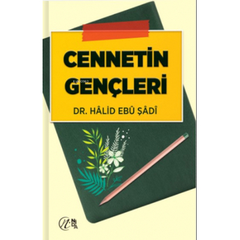 Cennetin Gençleri Halid Ebu Şadi