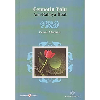 Cennetin Yolu-Cemal Ağırman