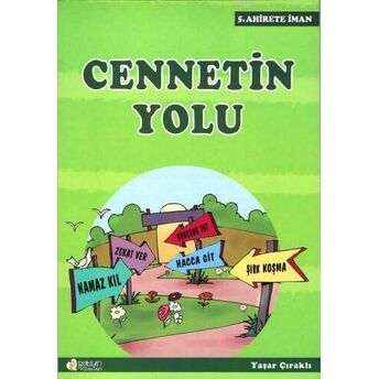 Cennetin Yolu Yaşar Çıraklı