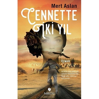 Cennette Iki Yıl Mert Aslan