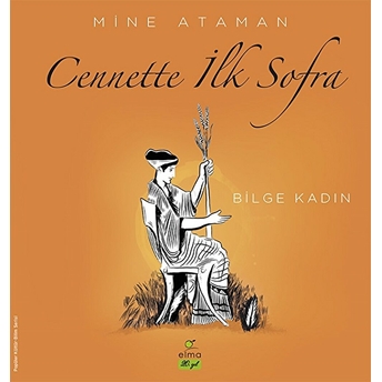 Cennette Ilk Sofra - Bilge Kadın Mine Ataman