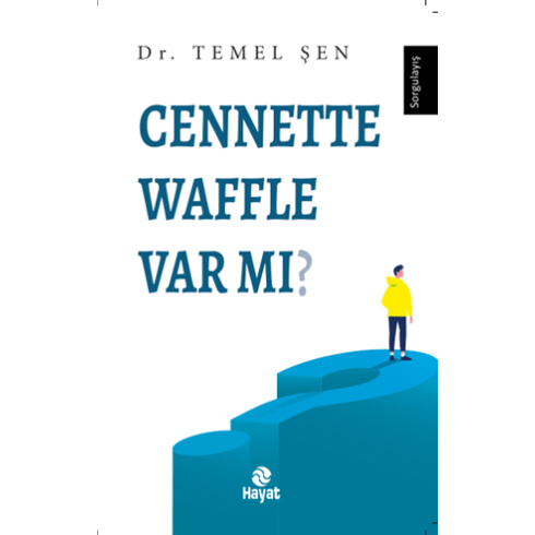 Cennette Waffle Var Mı? Dr. Temel Şen