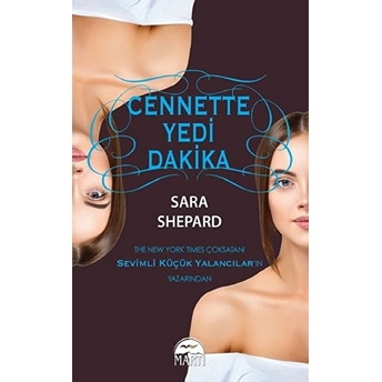 Cennette Yedi Dakika Sara Shepard