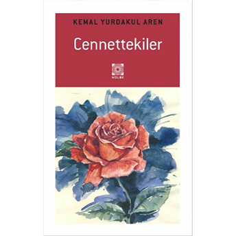 Cennettekiler Kemal Yurdakul Aren