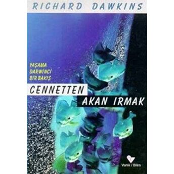 Cennetten Akan Irmak Richard Dawkins