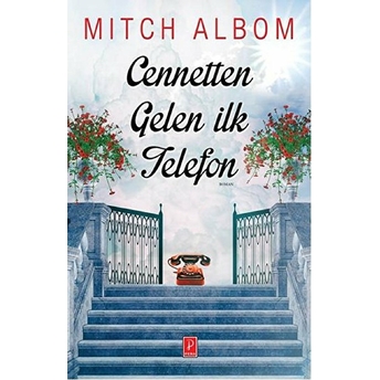 Cennetten Gelen Ilk Telefon Mitch Albom