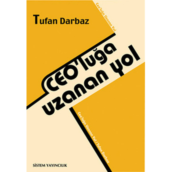 Ceo'luğa Uzanan Yol Tufan Darbaz