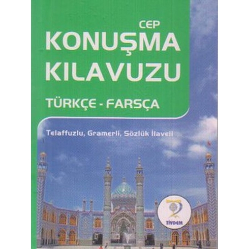 Cep Konuşma Kılavuzu Türkçe - Farsça Kolektif