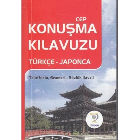 Cep Konuşma Kılavuzu Türkçe - Japonca Mustafa Yaşar