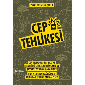 Cep Tehlikesi Selim Şeker