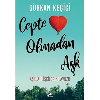 Cepte Olmadan Aşk Gürkan Keçici