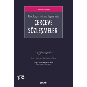 Çerçeve Sözleşmeler Cüneyt Arif Yılmaz