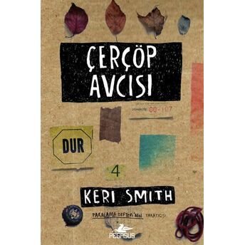 Çerçöp Avcısı Keri Smith