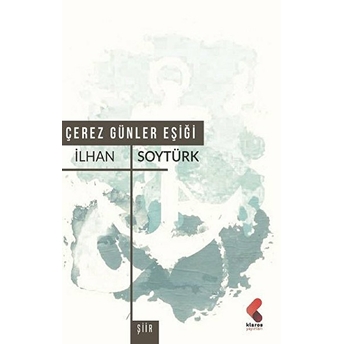 Çerez Günler Eşiği Ilhan Soytürk