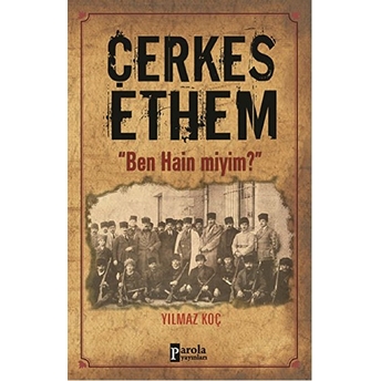 Çerkes Ethem Yılmaz Koç