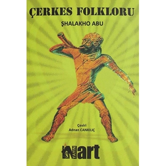 Çerkes Folkloru Şhalakho Abu