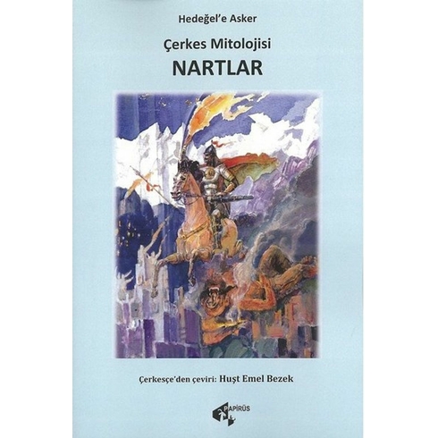 Çerkes Mitolojisi - Nartlar