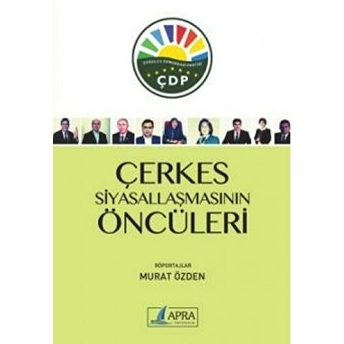 Çerkes Siyasallaşmasının Öncüleri Kolektif