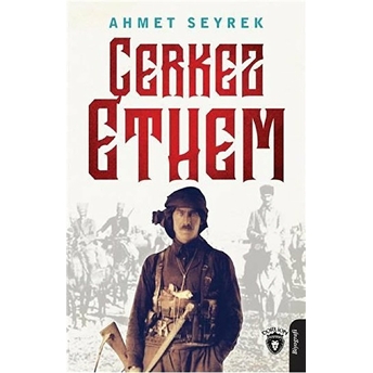 Çerkez Ethem Ahmet Seyrek