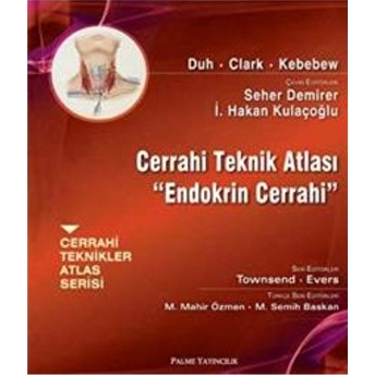 Cerrahi Teknik Atlası - Endokrin Cerrahi