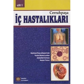 Cerrahpaşa Iç Hastalıkları Cilt: 2 Abdullah Sonsuz