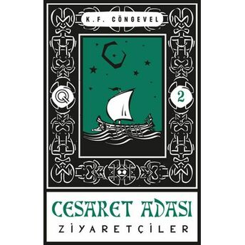 Cesaret Adası 2 - Ziyaretçiler K. F. Cöngevel