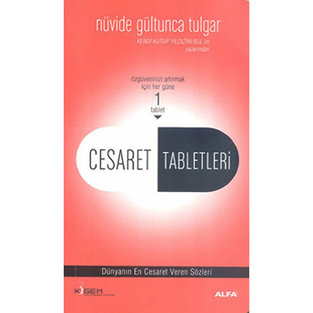 Cesaret Tabletleri Nüvide Gültunca Tulgar