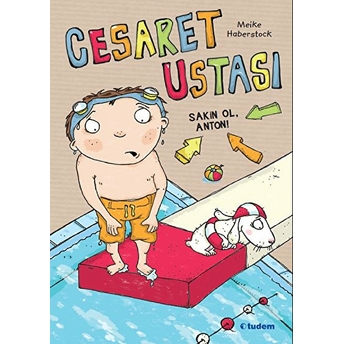 Cesaret Ustası Sakin Ol, Anton!