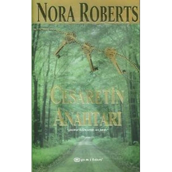 Cesaretin Anahtarı Nora Roberts