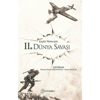 Çeşitli Yönleriyle Ikinci Dünya Savaşı