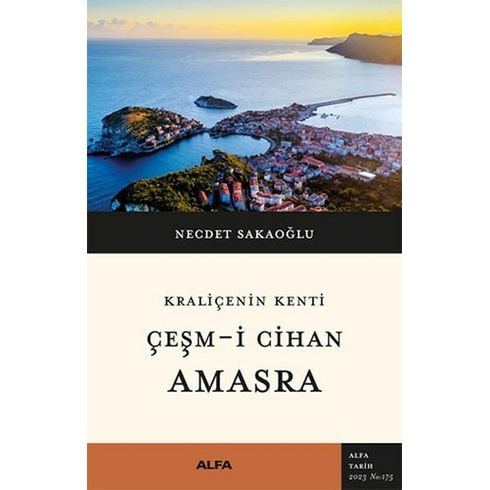 Çeşm-I Cihan Amasra Necdet Sakaoğlu