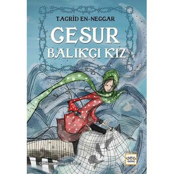 Cesur Balıkçı Kız Tagrid En-Neccar