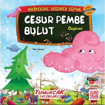 Cesur Pembe Bulut / Değerlerle Hikayeler Kollektif