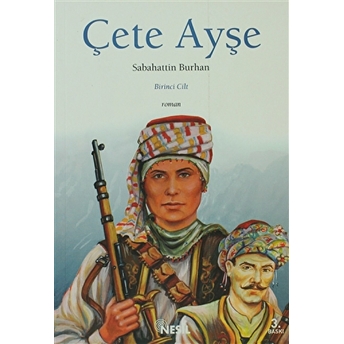 Çete Ayşe 1 Sabahattin Burhan