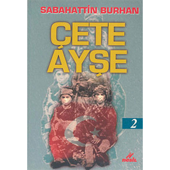 Çete Ayşe 2 Sabahattin Burhan