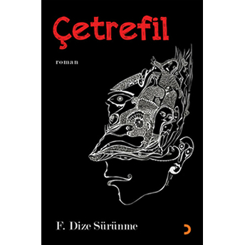 Çetrefil-F. Dize Sürünme