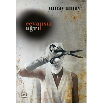 Cevapsız Ağrı Umay Umay