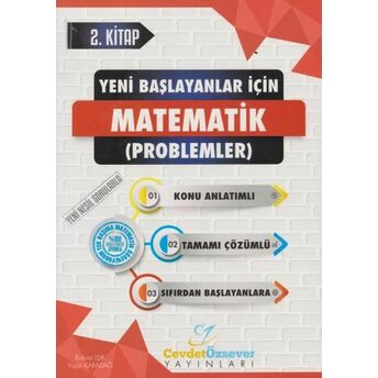 Cevdet Özsever Yeni Başlayanlar Için Matematik Serisi 2. Kitap Tamamı Çözümlü Konu Anlatımlı Rıdvan Işık, Yaşar Karadağ