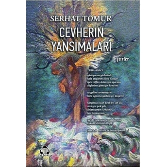 Cevherin Yansımaları Kâbe-I-Aşk  (Iki Kitap Birarada) - Serhat Tomur